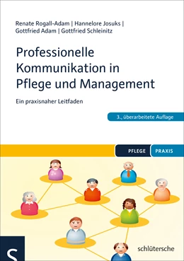 Abbildung von Rogall-Adam | Professionelle Kommunikation in Pflege und Management | 4. Auflage | 2018 | beck-shop.de