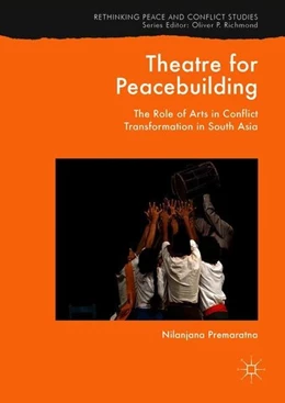 Abbildung von Premaratna | Theatre for Peacebuilding | 1. Auflage | 2018 | beck-shop.de