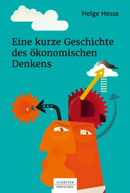 Abbildung von Hesse | Eine kurze Geschichte des ökonomischen Denkens | 1. Auflage | 2018 | beck-shop.de