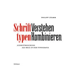Abbildung von Stamm | Schrifttypen – Verstehen Kombinieren | 1. Auflage | 2020 | beck-shop.de