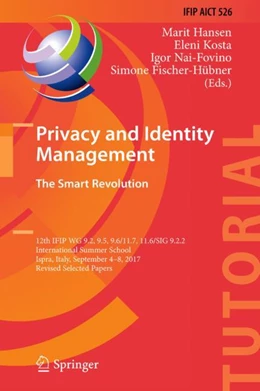 Abbildung von Hansen / Kosta | Privacy and Identity Management. The Smart Revolution | 1. Auflage | 2018 | 526 | beck-shop.de