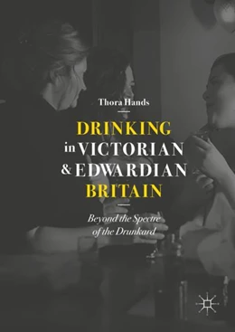 Abbildung von Hands | Drinking in Victorian and Edwardian Britain | 1. Auflage | 2018 | beck-shop.de