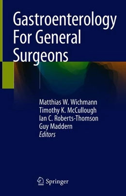 Abbildung von Wichmann / McCullough | Gastroenterology For General Surgeons | 1. Auflage | 2019 | beck-shop.de