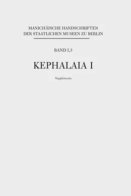 Abbildung von Funk | Manichäische Handschriften, Bd. 1,3: Kephalaia I, Supplementa | 1. Auflage | 2023 | beck-shop.de