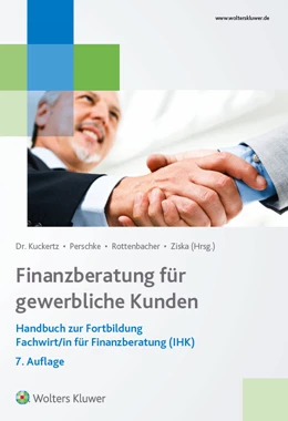 Abbildung von Kuckertz / Perschke | Finanzberatung für gewerbliche Kunden | 7. Auflage | 2021 | beck-shop.de