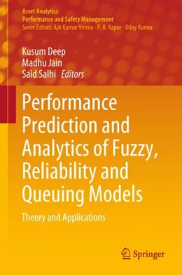Abbildung von Deep / Jain | Performance Prediction and Analytics of Fuzzy, Reliability and Queuing Models | 1. Auflage | 2018 | beck-shop.de