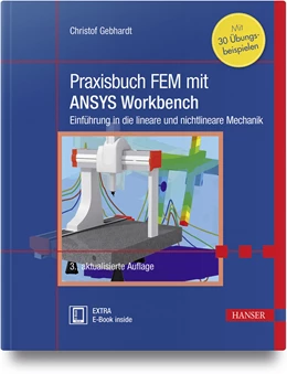 Abbildung von Gebhardt | Praxisbuch FEM mit ANSYS Workbench | 3. Auflage | 2018 | beck-shop.de