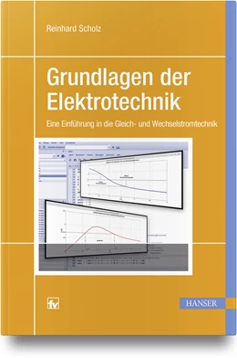 Abbildung von Scholz | Grundlagen der Elektrotechnik | 1. Auflage | 2018 | beck-shop.de