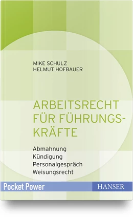 Abbildung von Schulz / Hofbauer | Arbeitsrecht für Führungskräfte | 1. Auflage | 2018 | beck-shop.de