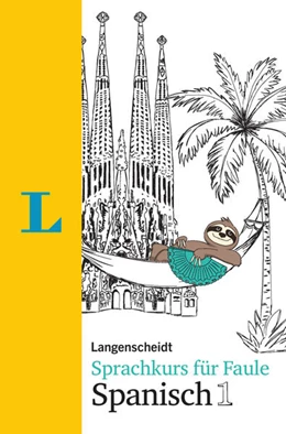 Abbildung von Höchemer / Schmidt | Langenscheidt Sprachkurs für Faule Spanisch 1 - Buch und MP3-Download | 1. Auflage | 2018 | beck-shop.de