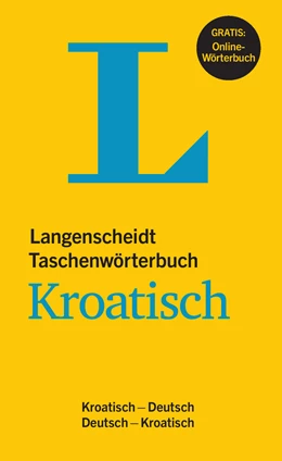 Abbildung von Langenscheidt | Langenscheidt Taschenwörterbuch Kroatisch - Buch mit online-Anbindung | 1. Auflage | 2018 | beck-shop.de