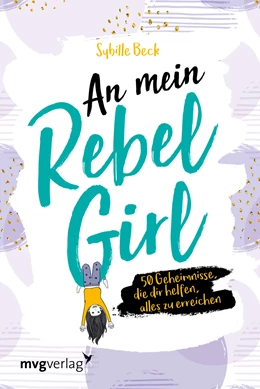 Abbildung von Beck | An mein Rebel Girl | 1. Auflage | 2018 | beck-shop.de