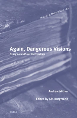 Abbildung von Milner / Burgmann | Again, Dangerous Visions: Essays in Cultural Materialism | 1. Auflage | 2018 | 167 | beck-shop.de