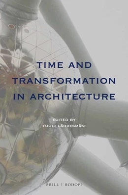 Abbildung von Lähdesmäki | Time and Transformation in Architecture | 1. Auflage | 2018 | 100 | beck-shop.de