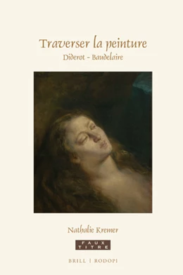Abbildung von Kremer | Traverser la peinture. Diderot - Baudelaire | 1. Auflage | 2018 | 424 | beck-shop.de