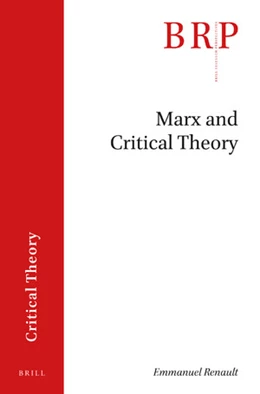 Abbildung von Renault | Marx and Critical Theory | 1. Auflage | 2018 | beck-shop.de