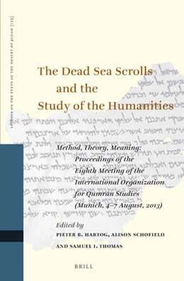Abbildung von Hartog / Schofield | The Dead Sea Scrolls and the Study of the Humanities | 1. Auflage | 2018 | 125 | beck-shop.de