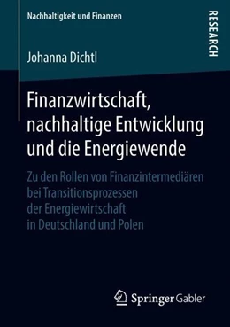 Abbildung von Dichtl | Finanzwirtschaft, nachhaltige Entwicklung und die Energiewende | 1. Auflage | 2018 | beck-shop.de