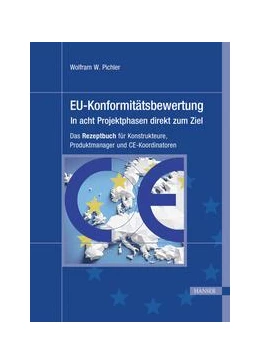 Abbildung von Pichler | EU-Konformitätsbewertung - in acht Projektphasen direkt zum Ziel | 1. Auflage | 2018 | beck-shop.de