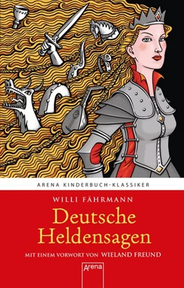 Abbildung von Fährmann | Deutsche Heldensagen | 1. Auflage | 2018 | beck-shop.de