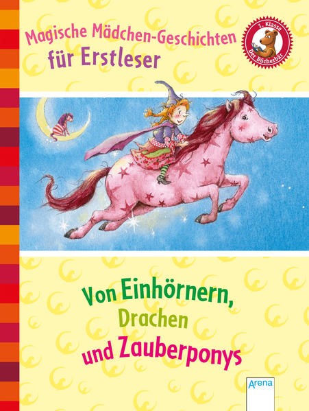 Anders Kaup Magische Madchengeschichten Fur Erstleser Von Einhornern Drachen Und Zauberponys 1 Auflage 2018 Beck Shop De