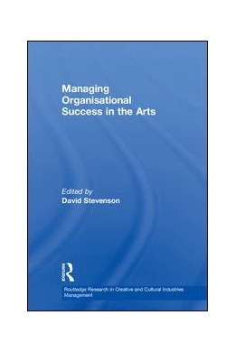 Abbildung von Stevenson | Managing Organisational Success in the Arts | 1. Auflage | 2018 | beck-shop.de