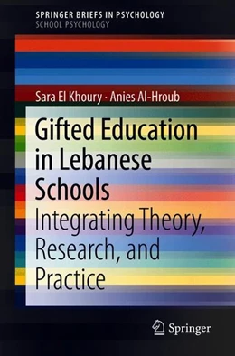 Abbildung von El Khoury / Al-Hroub | Gifted Education in Lebanese Schools | 1. Auflage | 2018 | beck-shop.de