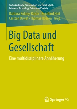 Abbildung von Kolany-Raiser / Heil | Big Data und Gesellschaft | 1. Auflage | 2018 | beck-shop.de