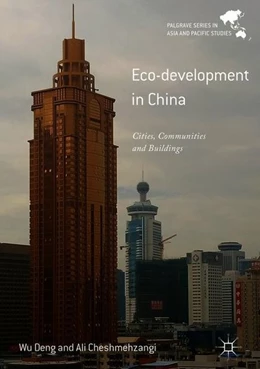 Abbildung von Deng / Cheshmehzangi | Eco-development in China | 1. Auflage | 2018 | beck-shop.de