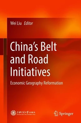 Abbildung von Liu | China's Belt and Road Initiatives | 1. Auflage | 2018 | beck-shop.de