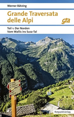 Abbildung von Bätzing | Grande Traversata delle Alpi Norden Teil 1 | 8. Auflage | 2018 | beck-shop.de