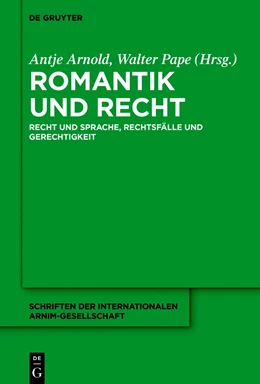 Abbildung von Pape / Arnold | Romantik und Recht | 1. Auflage | 2018 | beck-shop.de