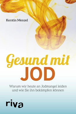 Abbildung von Menzel | Gesund mit Jod | 1. Auflage | 2018 | beck-shop.de