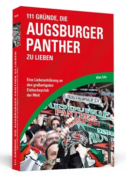 Abbildung von Sako | 111 Gründe, die Augsburger Panther zu lieben | 1. Auflage | 2018 | beck-shop.de