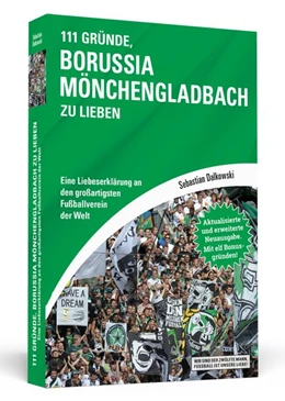 Abbildung von Dalkowki | 111 Gründe, Borussia Mönchengladbach zu lieben | 1. Auflage | 2018 | beck-shop.de