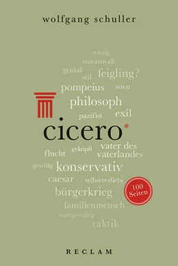 Abbildung von Schuller | Cicero. 100 Seiten | 1. Auflage | 2018 | beck-shop.de