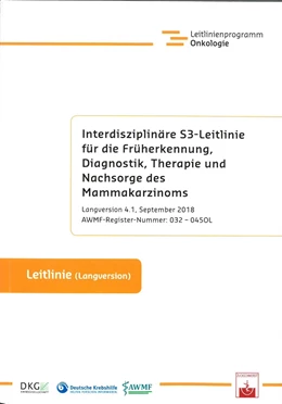 Abbildung von Leitlinienprogramm Onkologie / Wöckel | Interdisziplinäre S3-Leitlinie für die Diagnostik, Therapie und Nachsorge des Mammakarzinoms | 4. Auflage | 2018 | beck-shop.de