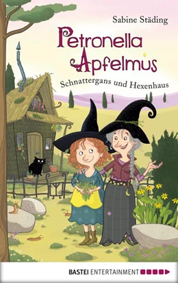 Abbildung von Städing | Petronella Apfelmus - Schnattergans und Hexenhaus | 1. Auflage | 2018 | beck-shop.de