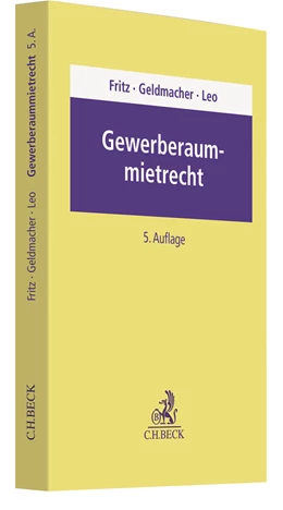Abbildung von Fritz / Geldmacher | Gewerberaummietrecht | 5. Auflage | 2024 | beck-shop.de
