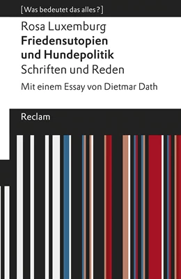 Abbildung von Luxemburg | Friedensutopien und Hundepolitik. Schriften und Reden | 1. Auflage | 2018 | beck-shop.de