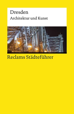 Abbildung von Borngässer / Jaeger | Reclams Städteführer Dresden | 2. Auflage | 2018 | beck-shop.de