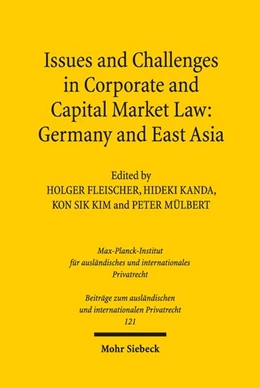 Abbildung von Fleischer / Kanda | Issues and Challenges in Corporate and Capital Market Law: Germany and East Asia | 1. Auflage | 2018 | beck-shop.de