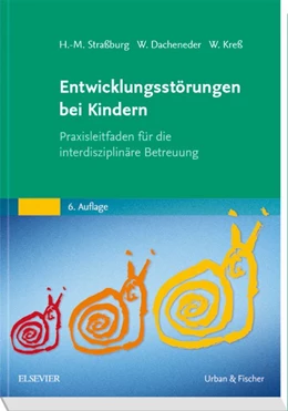 Abbildung von Straßburg / Dacheneder | Entwicklungsstörungen bei Kindern | 6. Auflage | 2018 | beck-shop.de