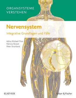 Abbildung von Michael-Titus / Revest | Organsysteme verstehen • Nervensystem | 1. Auflage | 2018 | beck-shop.de