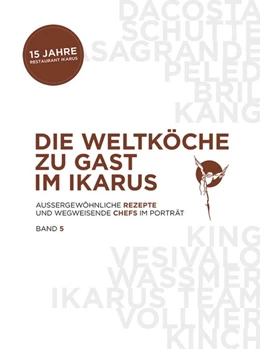 Abbildung von Klein | Die Weltköche zu Gast im Ikarus | 1. Auflage | 2018 | beck-shop.de