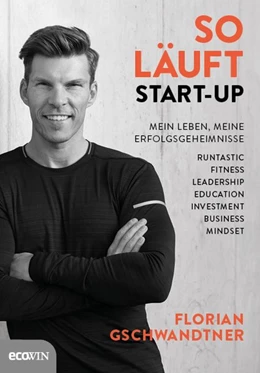 Abbildung von Gschwandtner | So läuft Start-up | 1. Auflage | 2018 | beck-shop.de