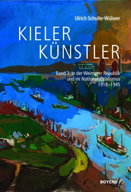 Abbildung von Schulte-Wülwer / Gesellschaft Für Kieler Stadtgeschichte | Kieler Künstler | 1. Auflage | 2019 | beck-shop.de