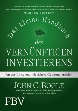 Abbildung von Bogle | Das kleine Handbuch des vernünftigen Investierens | 1. Auflage | 2018 | beck-shop.de