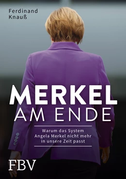 Abbildung von Knauß | Merkel am Ende | 1. Auflage | 2018 | beck-shop.de