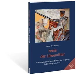 Abbildung von Detering | Iwein der Löwenritter | 1. Auflage | 2018 | beck-shop.de